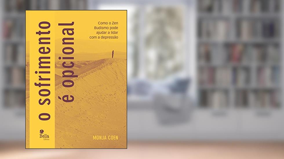 O sofrimento é opcional, do autor Monja Coen