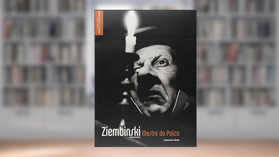 Ziembinski - Coleção Aplauso, do autor Antonio Gilberto