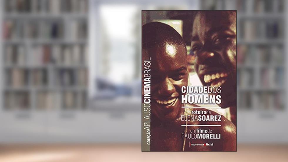 Cidade dos Homens - Coleção Aplauso, do autor Elena Soarez