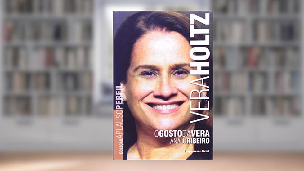 Vera Holtz - Coleção Aplauso, do autor Analu Ribeiro