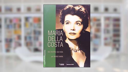 Capa de Maria Della Costa - Coleção Aplauso, do autor Marx Warde