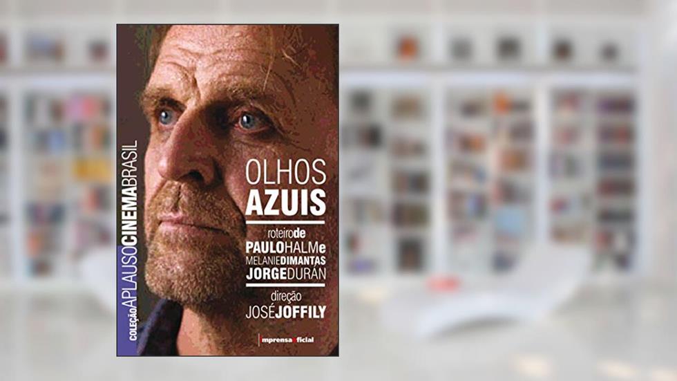 Olhos Azuis - Coleção Aplauso, do autor Paulo Halm