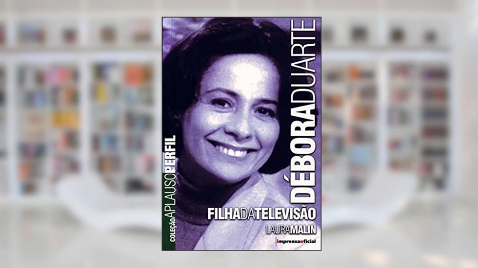 Debora Duarte - Coleção Aplauso, do autor Laura Malin