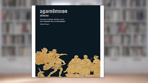 Capa de Agamêmnon, do autor Sêneca