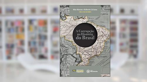Capa de A corrupção na história do Brasil, do autor Rita Biason