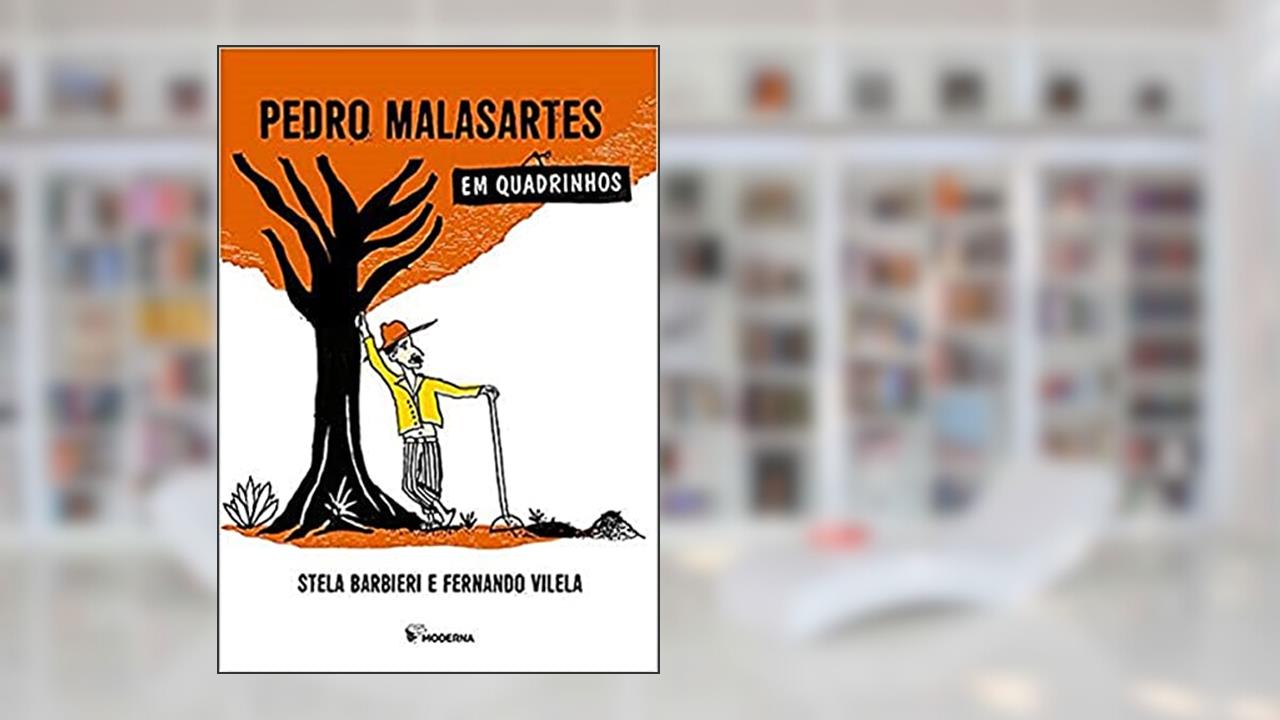 Pedro Malasartes em quadrinhos, do autor Fernando Vilela; Stela Barbieri