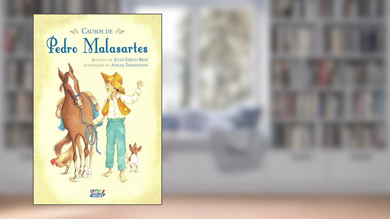 Causos de Pedro Malasartes (capa dura), do autor Júlio Emílio Braz