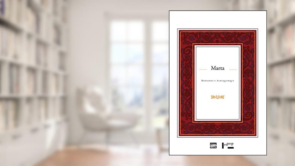 Marta, do autor Medeiros e Albuquerque