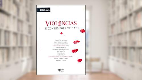 Capa de Violências e Contemporaneidade, do autor Fernando Hartmann; Norton Cezar Dal Follo da Rosa Jr.
