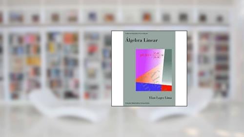 Capa de Algebra Linear, do autor Elon Lages Lima
