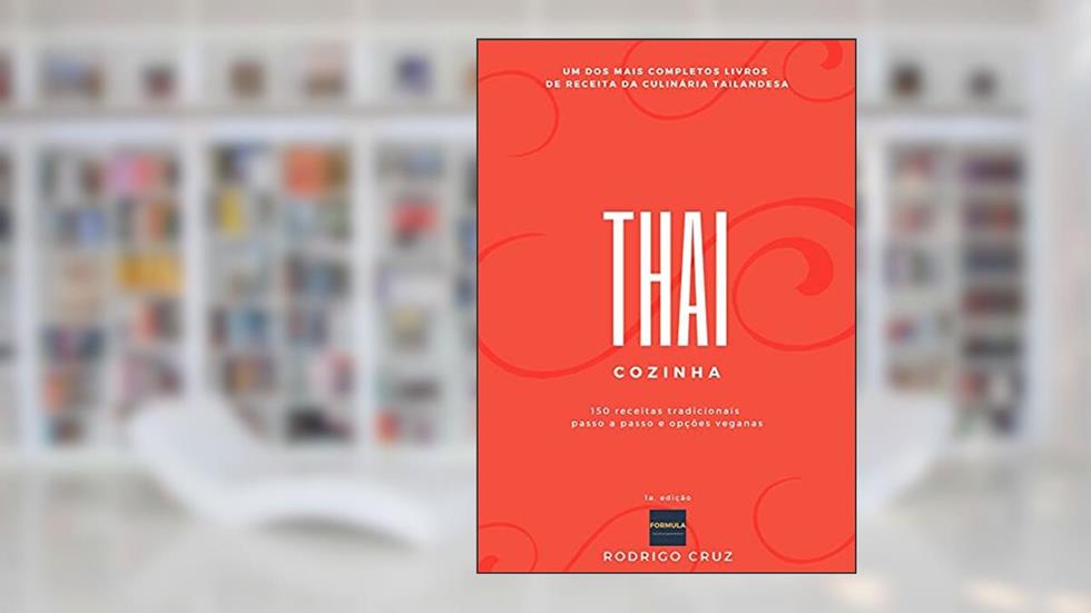 COZINHA THAI, do autor Rodrigo Marinho da Cruz