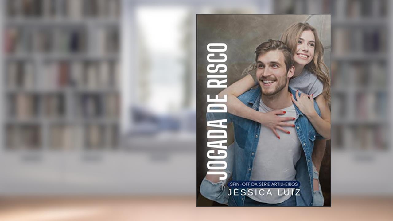 Jogada de risco, do autor Jéssica Luiz