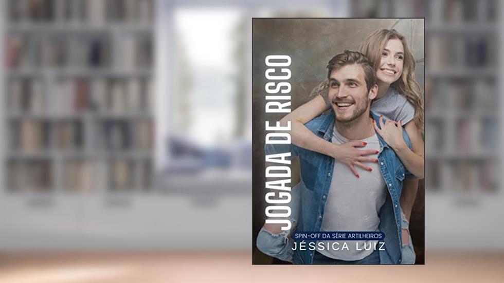 Jogada de risco, do autor Jéssica Luiz