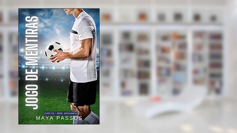 JOGO DE MENTIRAS, do autor Maya Passos