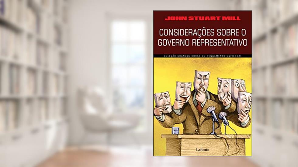 Considerações sobre o Governo Representativo, do autor John Stuart Mill