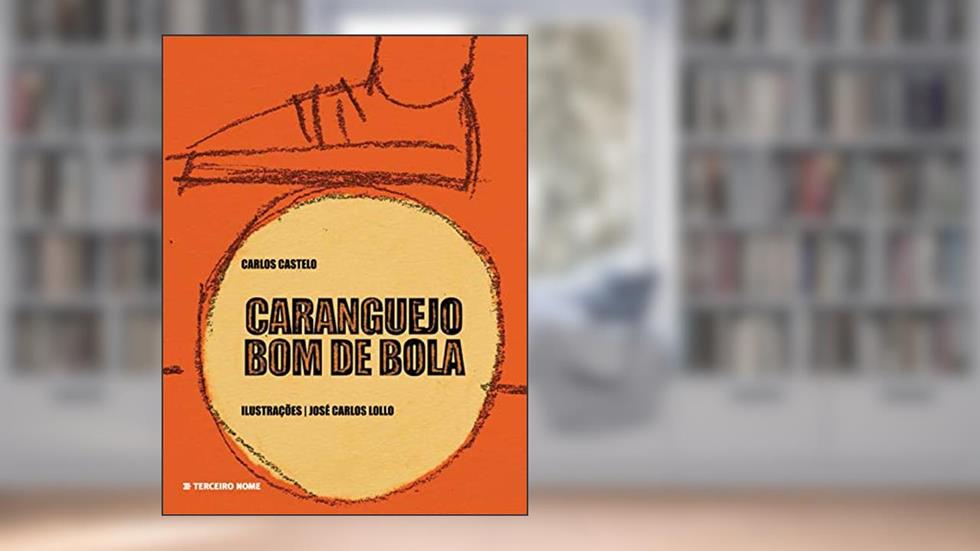 Caranguejo bom de bola, do autor Carlos Castelo