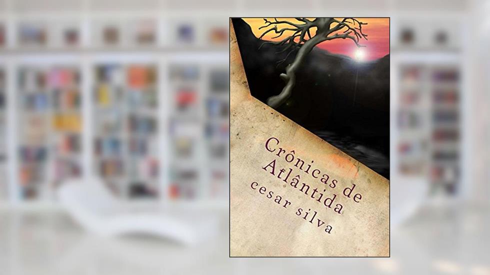 Crônicas de Atlântida: Ambrösya, do autor cesar silva