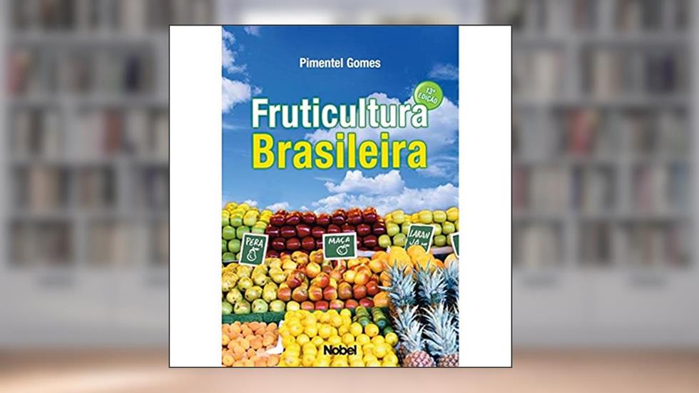 Fruticultura brasileira, do autor Raimundo Pimentel Gomes