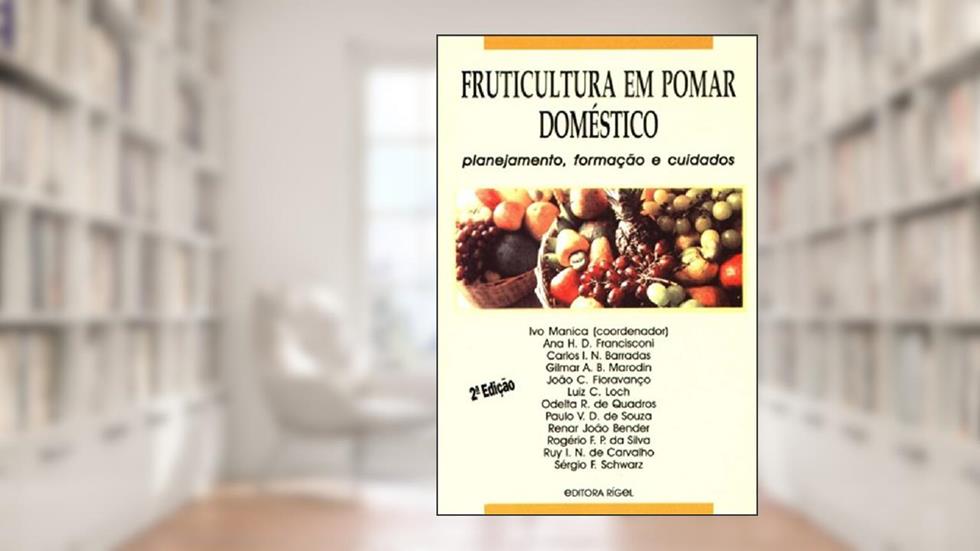 Fruticultura Em Pomar Domestico, do autor Ivo Manica