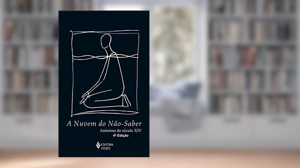 Nuvem do não-saber, do autor Anônimo do séc. XIV