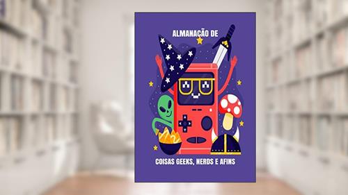 Capa de Almanacão de Coisas Geeks, Nerds e Afins, do autor Rodrigo Selback