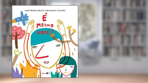 Capa de É mesmo você?, do autor Isabel Minhós Martins; Bernardo P. Carvalho