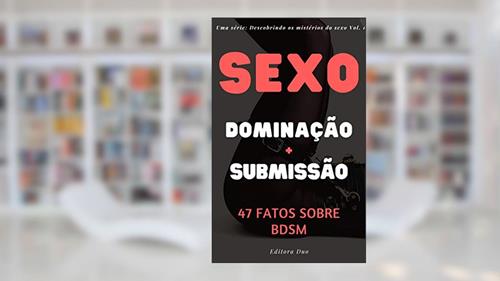 Capa de Sexo e Cordas: 47 Fatos Sobre BDSM (Desmistificando os mistérios do sexo Livro 1), do autor Editora Duo
