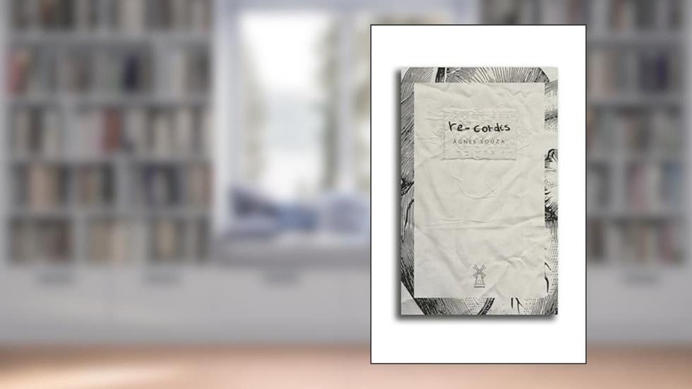 re-cordis, do autor Ágnes Souza