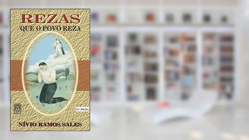 Capa de Rezas que o Povo Reza, do autor Nívio Ramos Sales