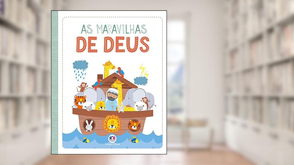 As maravilhas de Deus, do autor Ciranda Cultural
