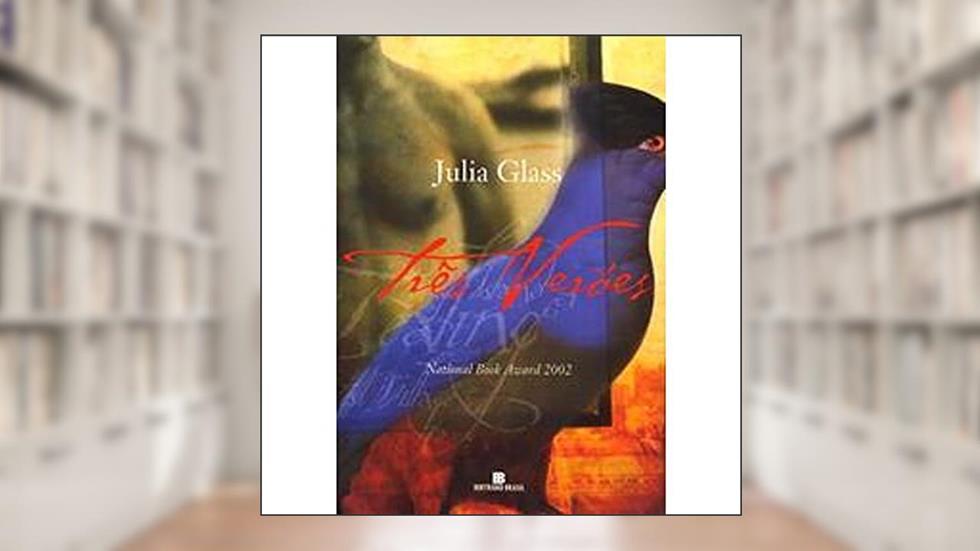 TRÊS VERÕES, do autor Julia Glass