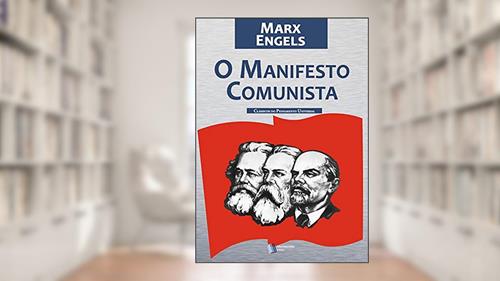 Capa de O Manifesto Comunista, do autor Friedrich Engels; Karl Marx