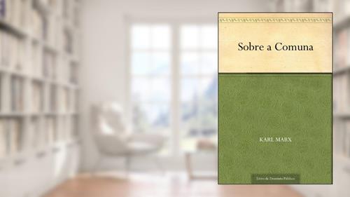 Capa de Sobre a Comuna, do autor Karl Marx
