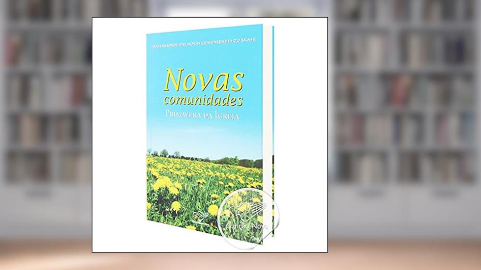Novas Comunidades. Primavera da Igreja, do autor Vários Autores