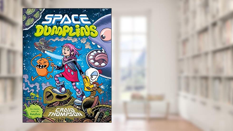 Space Dumplins, do autor Craig Thompson