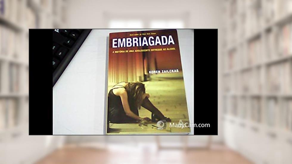 Embriagada, do autor Koren Zailckas