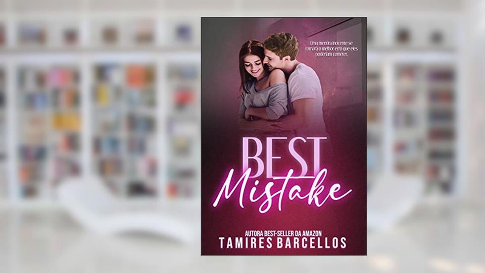 Best Mistake, do autor Tamires Barcellos