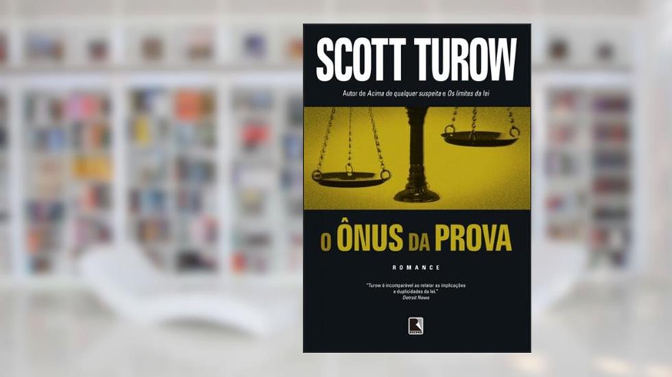 O ônus da prova, do autor Scott Turow