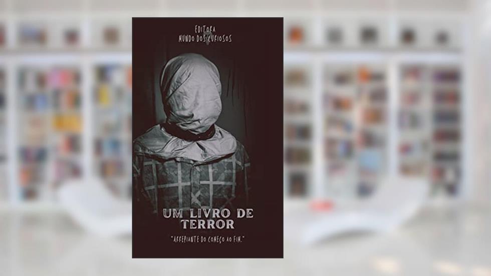 Histórias de Terror: Arrepiante do início ao fim, do autor Editora Mundo dos Curiosos