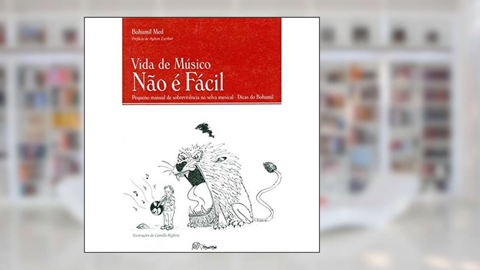 Vida de Músico não É Fácil, do autor Bohumil Med