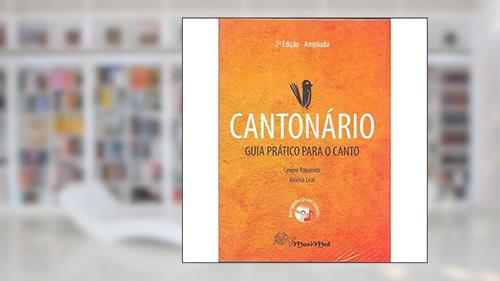 Capa de Cantonário. Guia Prático Para o Canto, do autor Leal  Valéria; Paparotti  Cyrene