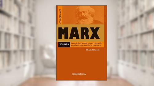 Capa de O Capital Na Estufa: Para A Crítica Da Economia Das Mudanças Climáticas, do autor Eduardo Sá Barreto