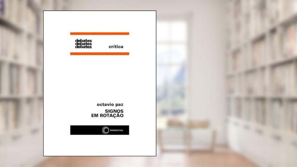 Signos em rotação: 48, do autor Octavio Paz