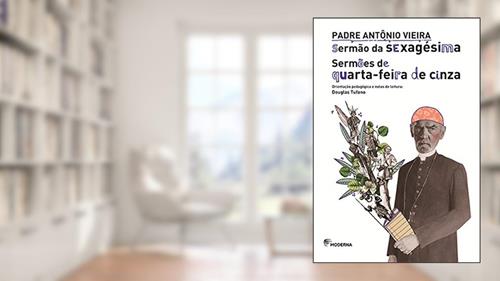 Capa de Sermão da Sexagésima - Sermões de Quarta-Feira de Cinza, do autor PADRE ANTONIO VIEIRA
