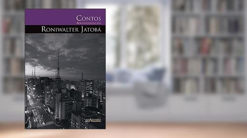Capa de Contos Antológicos de Roniwalter Jatobá, do autor Roniwalter Jatobá