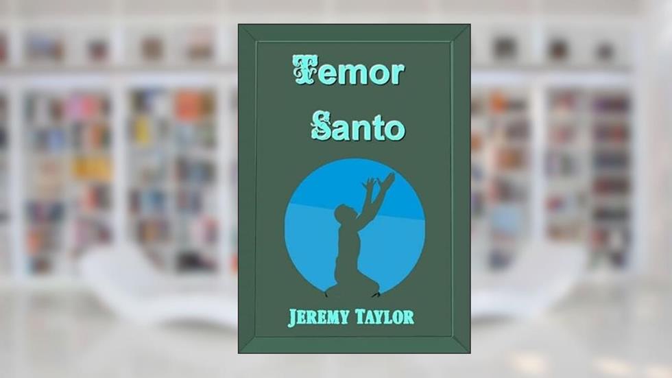 Temor Santo, do autor Jeremy Taylor