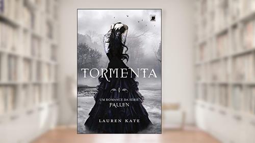 Capa de Tormenta - Série Fallen, Volume 2, do autor Lauren Kate