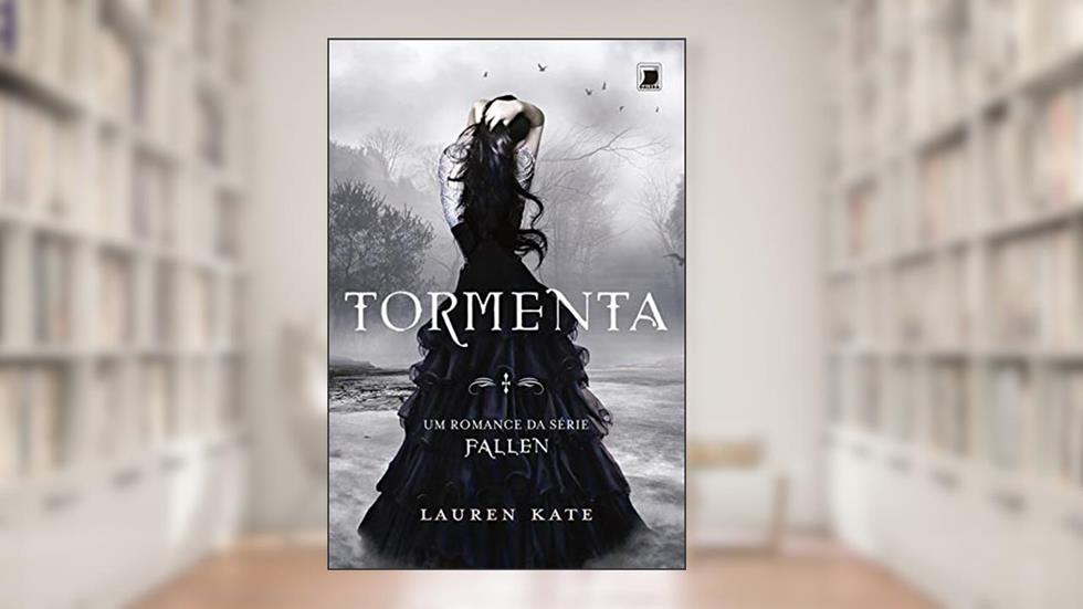 Tormenta - Série Fallen, Volume 2, do autor Lauren Kate