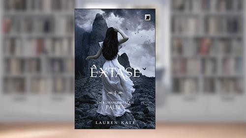 Capa de Êxtase (Vol. 4 Fallen), do autor Lauren Kate