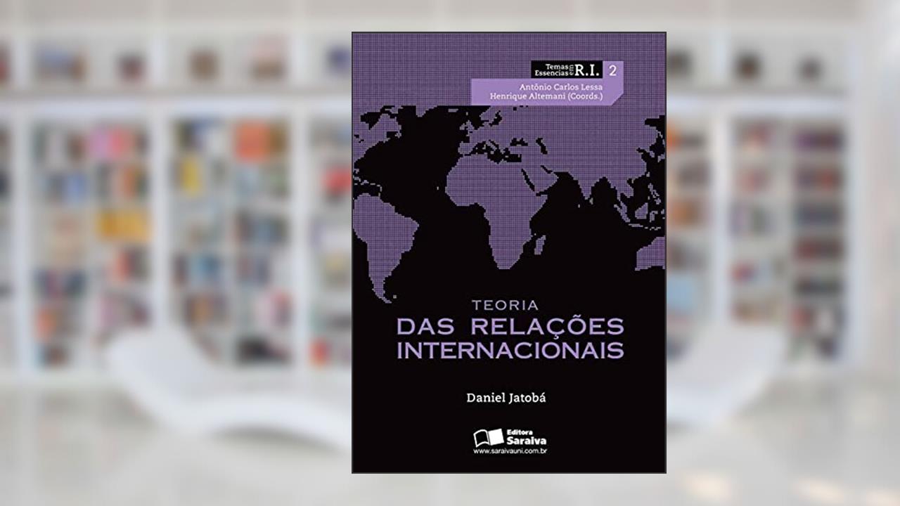 Capa de Teoria das relações internacionais, do autor Luiz Daniel Jatobá Franca